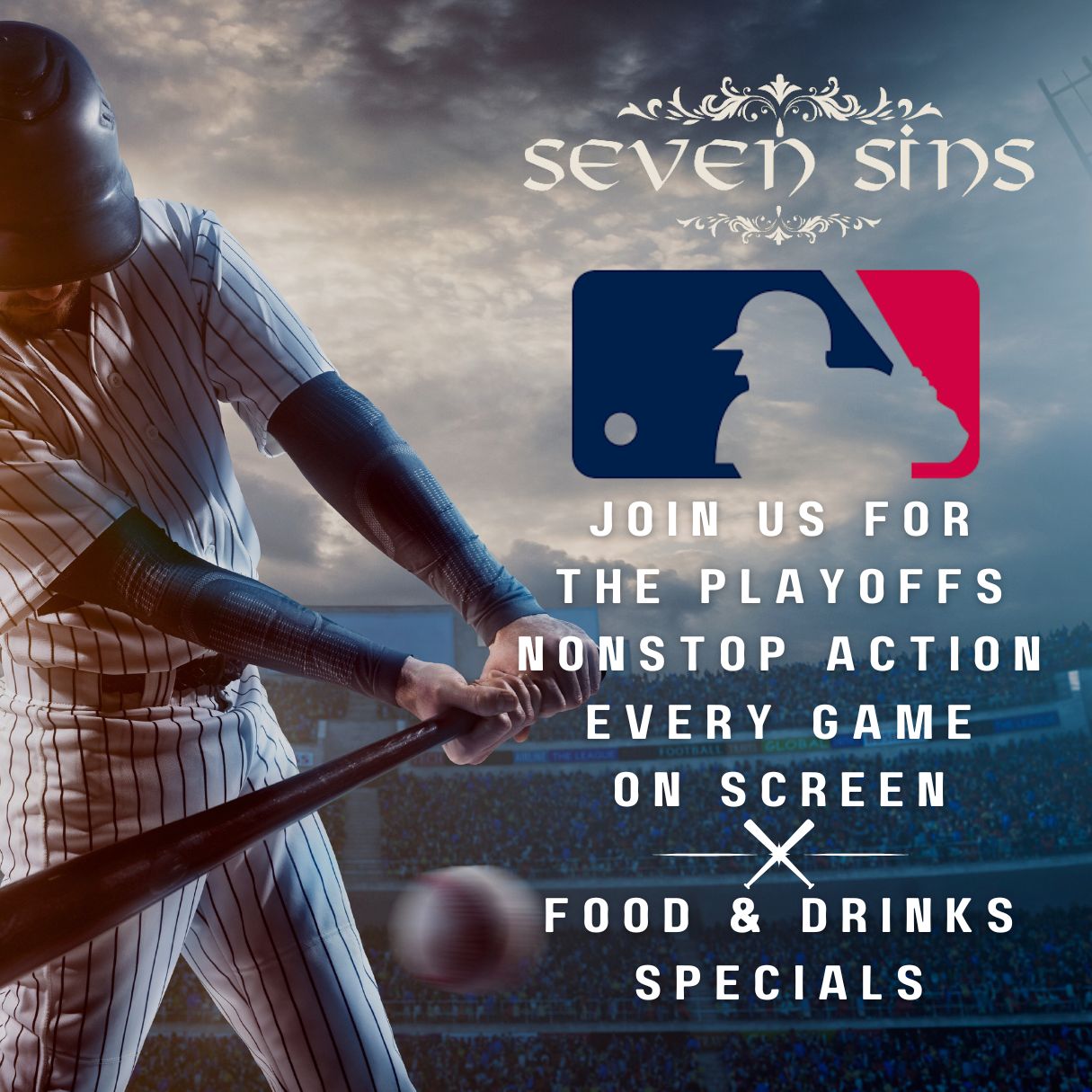 JOIN US FOR THE PLAYOFFS. NONSTOP ACTION. EVERY GAME ON SCREEN. FOOD & DRINKS SPECIALS