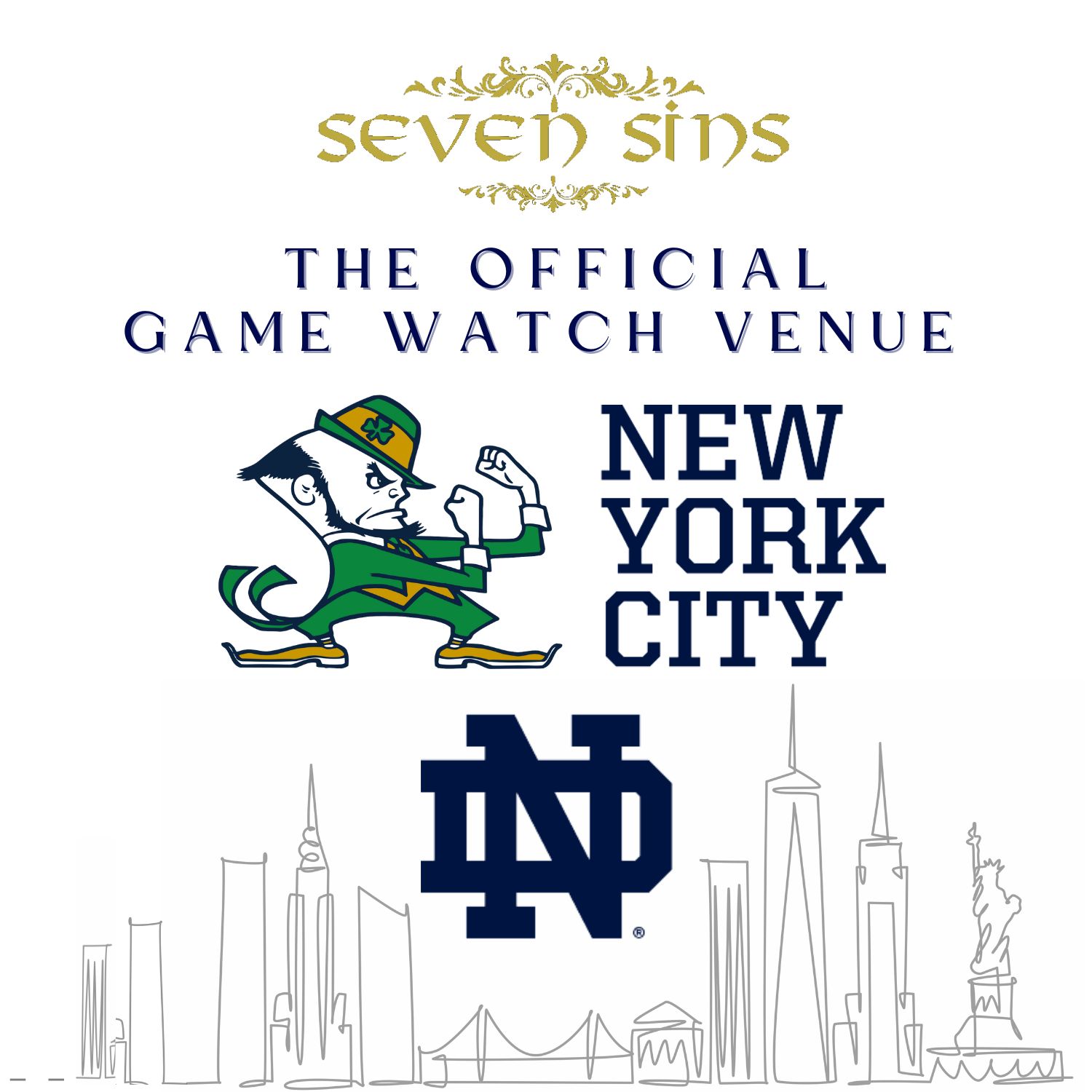 Seven Sins is the Official Game Watch Venue Of The New York Notre Dame Club!